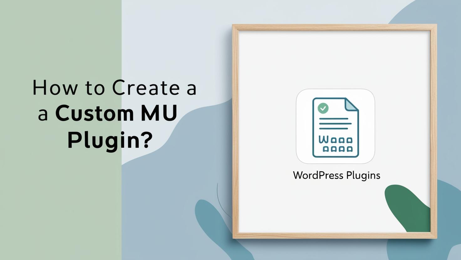 How to create custom MU plugin?